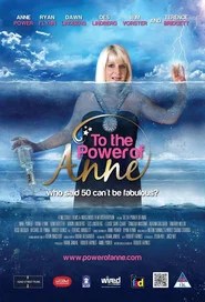 To the Power of Anne (2012) en streaming VF complet