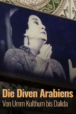 Image Die Diven Arabiens - Von Umm Kulthum bis Dalida