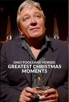 Image Only Fools and Horses: Greatest Christmas Moments