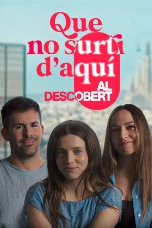 Image Que no surti d'aquí. Al descobert