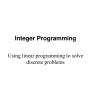 PPT - Integer Programming PowerPoint Presentation, Free Download - ID ...