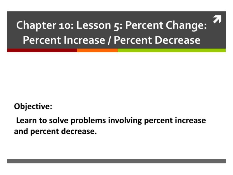 Ppt Chapter 10 Lesson 5 Percent Change Percent Increase Percent Decrease Powerpoint - High Quality HD Space Illustrations | Free Download