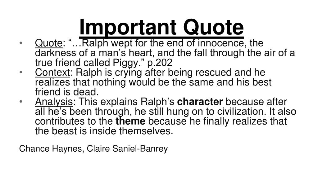 Characters (7) essays (50) quotes (221) all books (1) ask our manager to find a better quote or it's page number. Ppt Lord Of The Flies Quotes Powerpoint Presentation Free Download Id 2232095