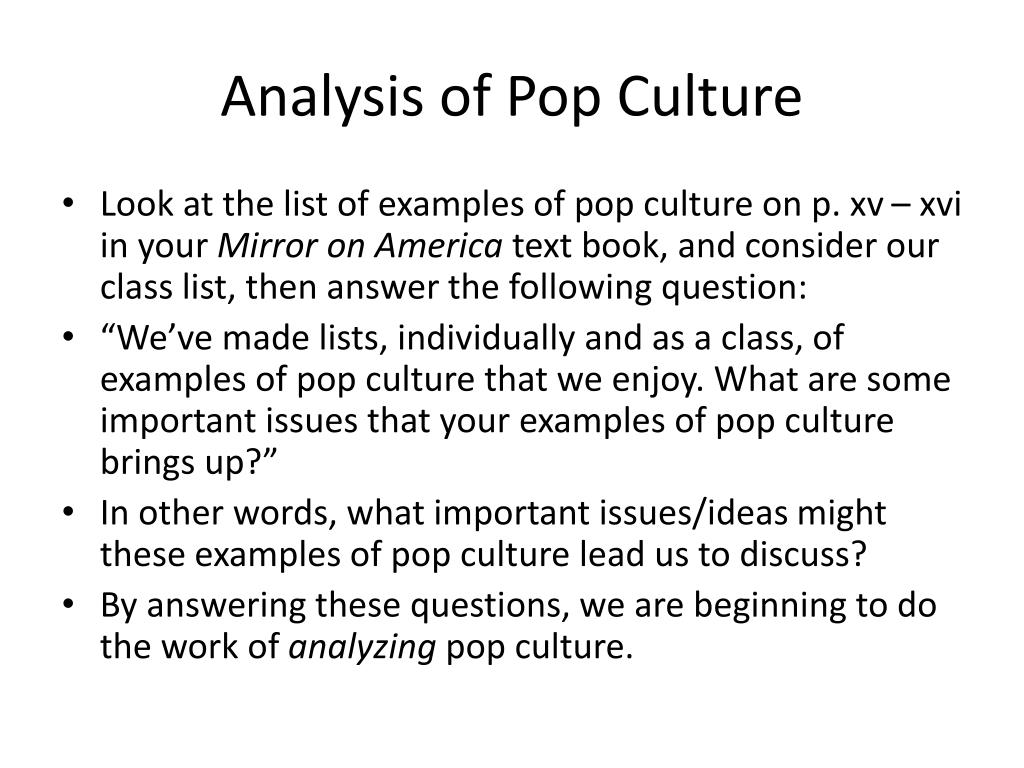give three examples of pop culture today_1
