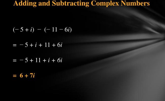 PPT - Use The Imaginary Unit I To Write Complex Numbers. Add, Subtract ...