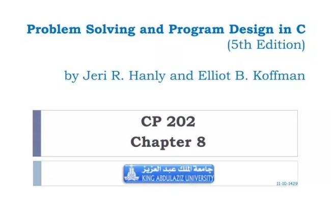 PPT - Problem Solving And Program Design In C (5th Edition) By Jeri R. Hanly And Elliot B ...