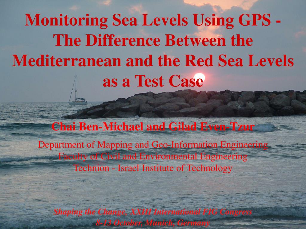 Ppt Monitoring Sea Levels Using Gps Powerpoint Presentation
