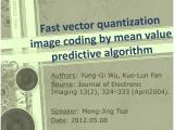 Ppt Fast Vector Quantization Image Coding By Mean Value Predictive
