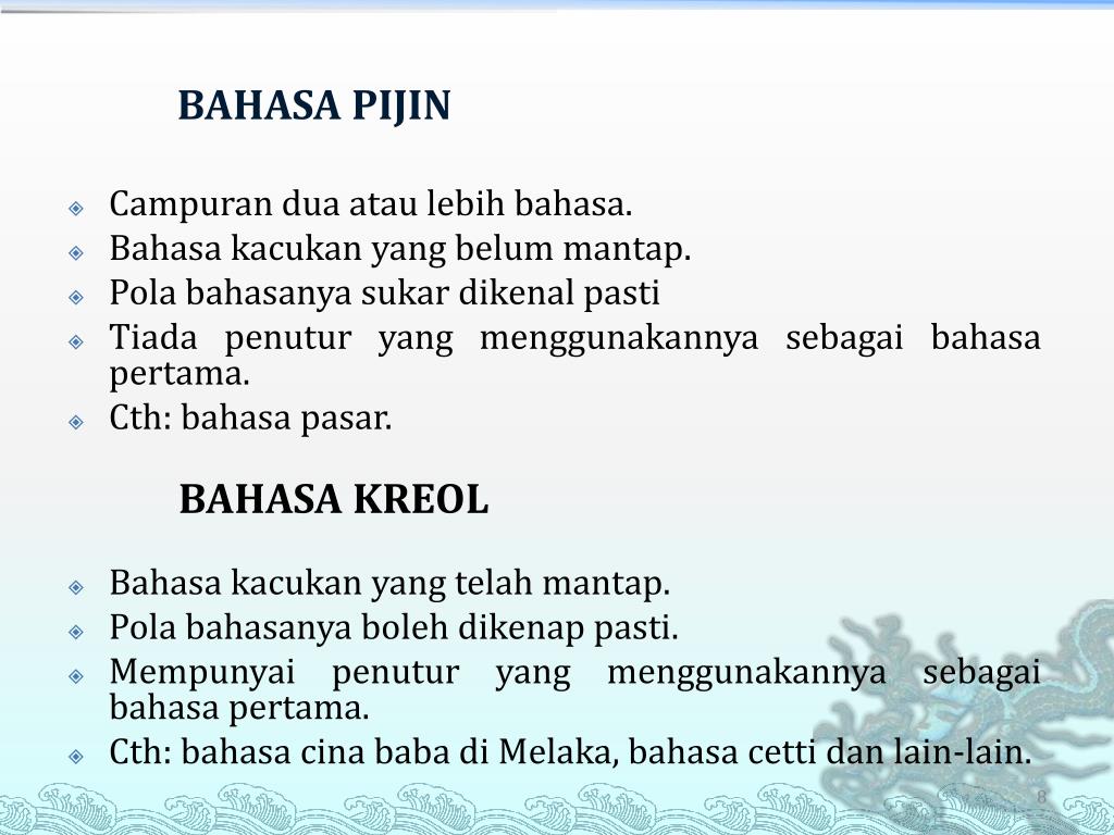 Tok pisin adalah bahasa kreol yang telah mempunyai penutur asli dan telah. Ppt Sosiolinguistik Bbm3204 Powerpoint Presentation Free Download Id 2968687