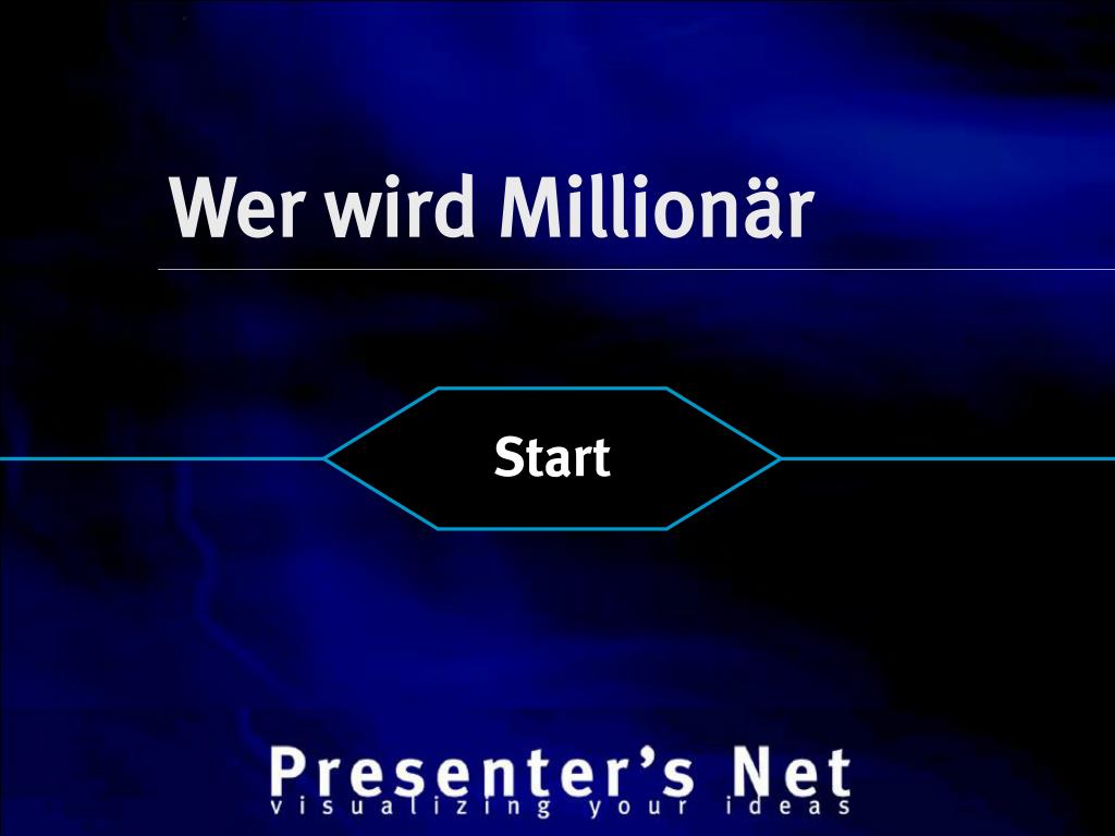 Du willst für dein referat powerpoint nutzen, brauchst aber dringend hilfe dafür? Ppt Wer Wird Millionar Powerpoint Presentation Free Download Id 3395435