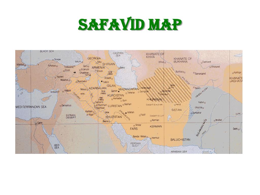 PPT Ch Islamic Empires Of The Early Modern Era Powerpoint Safavid Map L.