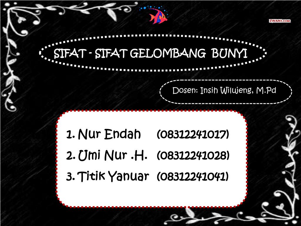 Sdn 01 mulya kencana kelas / semester : PPT - SIFAT - SIFAT GELOMBANG BUNYI PowerPoint