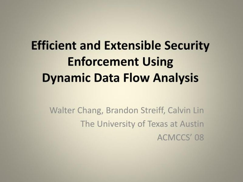 Ppt Efficient And Extensible Security Enforcement Using Dynamic Data Flow Analysis Powerpoint - HD Geometric Images for Desktop