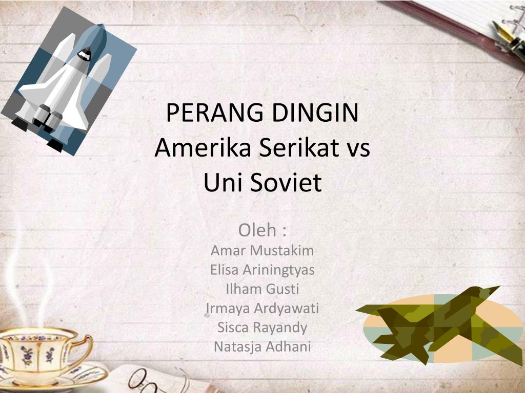 Perang dunia ii diyakini berakhir setelah as mengebom hiroshima dan. PPT - PERANG DINGIN Amerika Serikat vs Uni Soviet