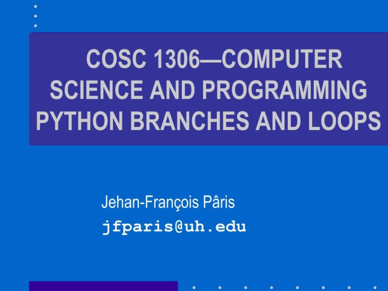 Ppt Cosc 1306 Computer Science And Programming Python Branches And - Space Wallpaper Collection - Desktop Quality