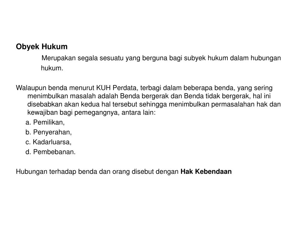 Subjek hukum berarti orang yang berwenang dalam melakukan perbuatan hukum. PPT - SUBYEK DAN OBYEK HUKUM PowerPoint Presentation, free download - ID:3935859