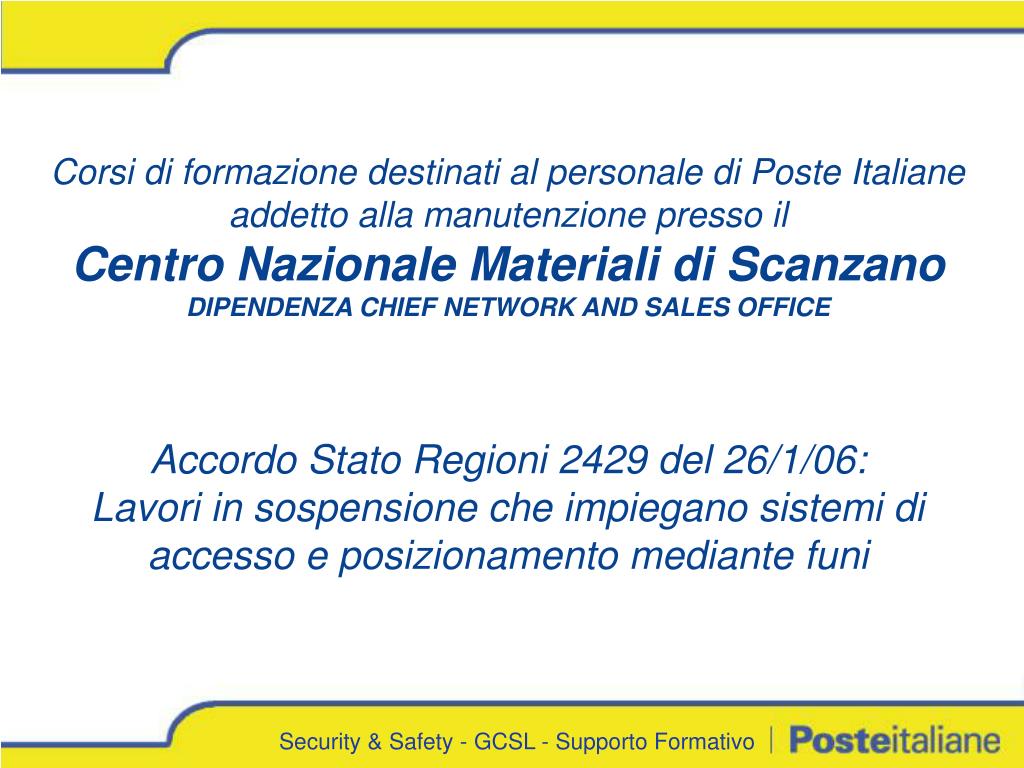 Ppt - Corsi Di Formazione Destinati Al Personale Di Poste Italiane Addetto Alla Manutenzione Presso Il Powerpoint Presentation - Id:4130918 768_x_1024_jpg