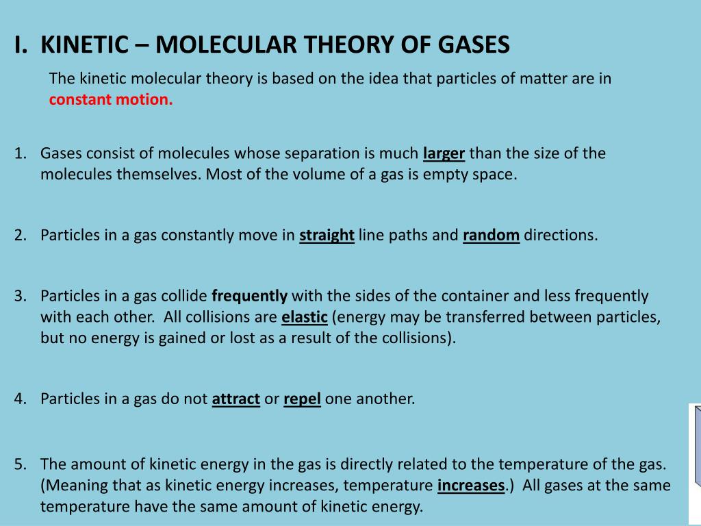The kinetic theory of gases is a theoretical model that describes the molecular composition of a gas in terms of a large number of . Ppt Kinetic Molecular Theory Of Gases Powerpoint Presentation Free Download Id 4176699