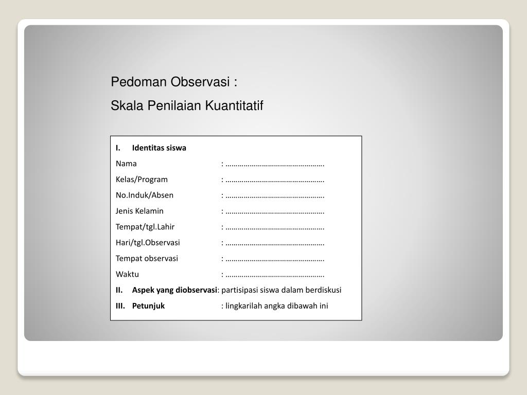 Mengamati tingkah laku atau akhlak di . Ppt Observasi Dwi Atmaja S Pd M Psi Powerpoint Presentation Free Download Id 4326339