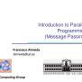 PPT - Introduction To Parallel Programming (Message Passing) PowerPoint ...