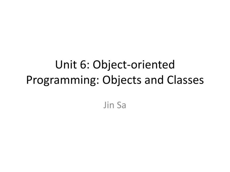 Ppt Unit 6 Object Oriented Programming Objects And Classes Powerpoint Presentation Id 4426112 - Creative HD Colorful Pictures | Free Download