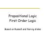 PPT - Propositional Logic First Order Logic Based On Russell And Norvig ...