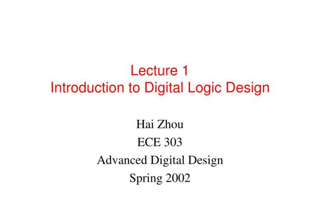 PPT - Lecture 1 Introduction To Digital Logic Design PowerPoint Presentation - ID:4523576