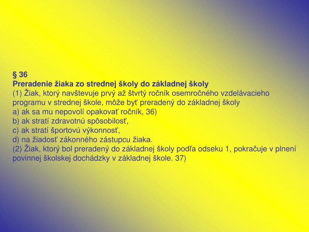 Žiadosť o prestup z inej zš; . Ppt Zakon O Vychove A Vzdelavani Skolsky Zakon Powerpoint Presentation Id 4930260