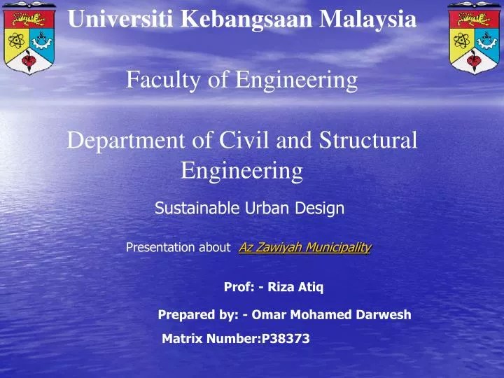 Ppt Universiti Kebangsaan Malaysia Faculty Of Engineering
