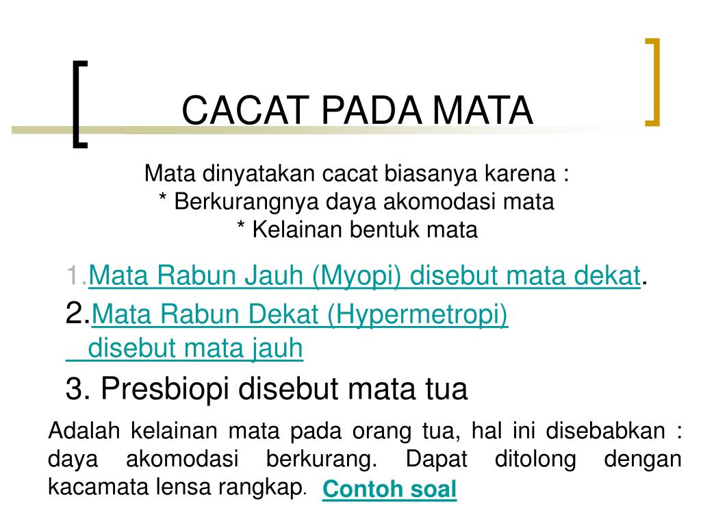 Contoh Soal Fisika Rabun Dekat Artikel ini berisi tetang kumpulan contoh soal dan pembahasan tentang jenis dan kekuatan lensa kacamata untuk cacat mata rabun dekat hipermetropi rabun jauh miopi dan mata tua presbiopi.