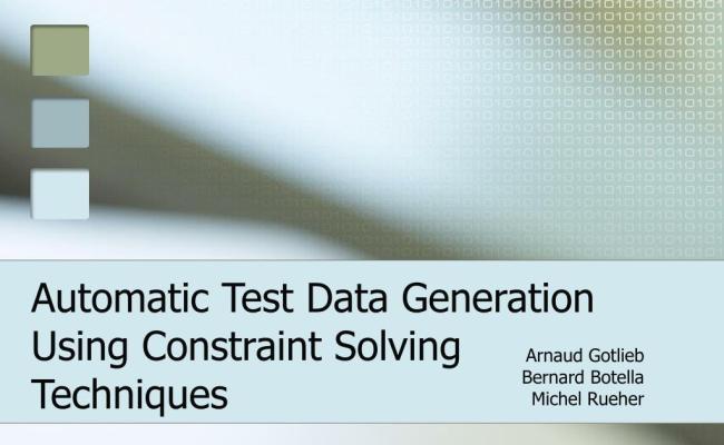 PPT - Automatic Test Data Generation Using Constraint Solving ...