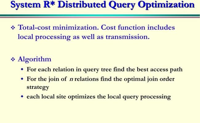 PPT - Distributed Query Optimization Algorithms PowerPoint Presentation ...