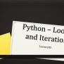 PPT - Python – Loops And Iteration PowerPoint Presentation, Free ...