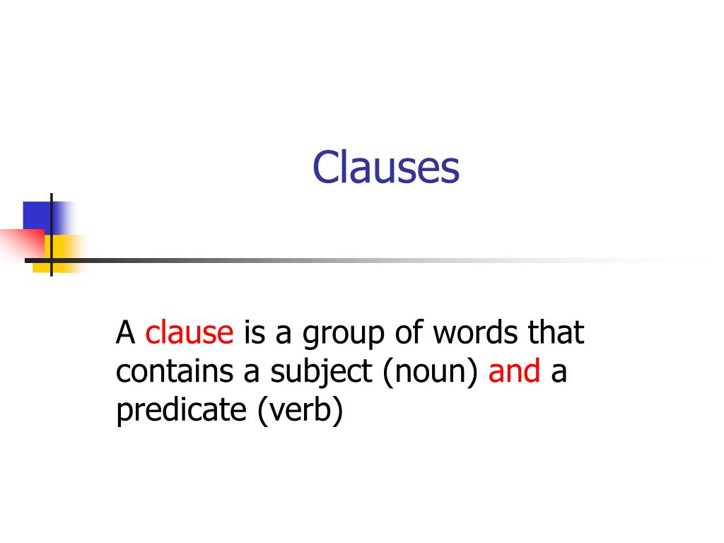 He replied that he would come. Ppt Clauses Powerpoint Presentation Free Download Id 5470535