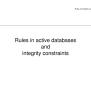 PPT - Rules In Active Databases And Integrity Constraints PowerPoint ...