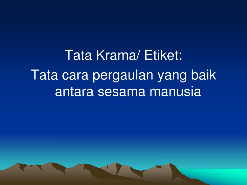 Smpk angelus custos tata krama powerpoint ppt presentation. PPT - Tata Krama Pergaulan PowerPoint Presentation, free