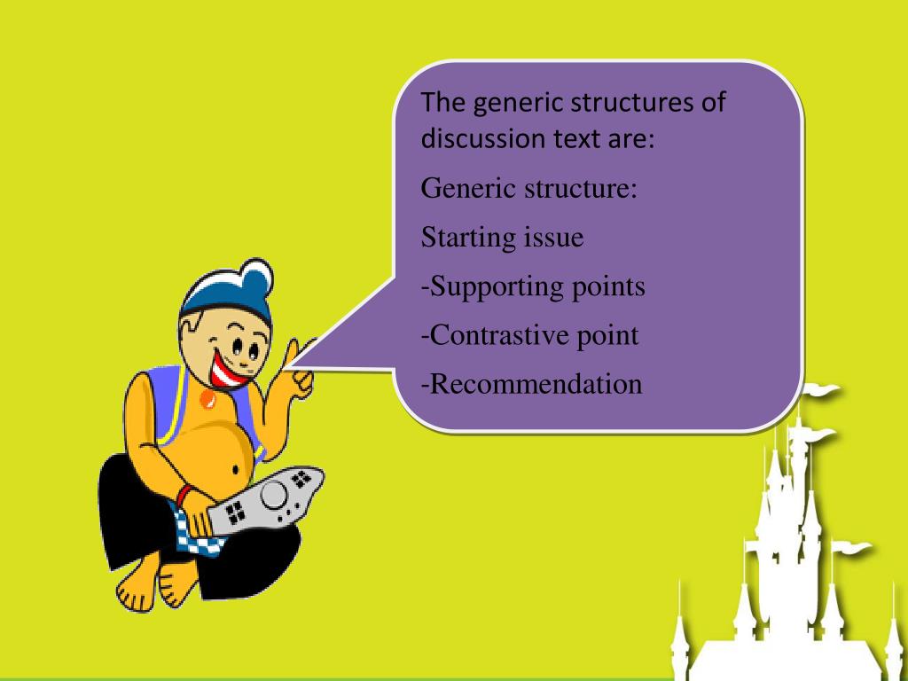 The defenition, generic structure, purpose, and example from the text. Ppt Discussion Text Powerpoint Presentation Free Download Id 6118525