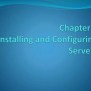 PPT - Chapter 1 Installing And Configuring Servers PowerPoint ...