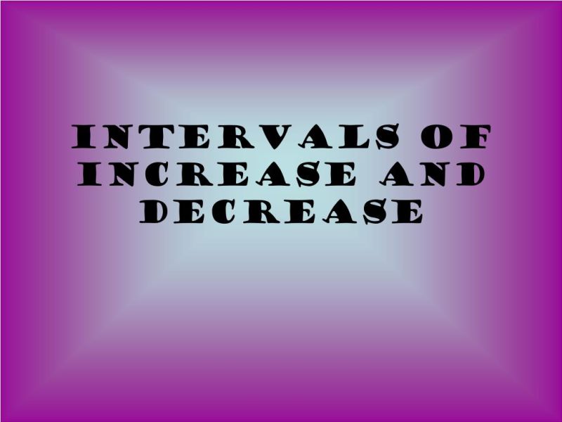 Intervals Of Increase And Decrease Put To Bed Emathinstruction - Premium City Wallpaper Gallery - Desktop