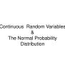 PPT - Continuous Random Variables & The Normal Probability Distribution ...