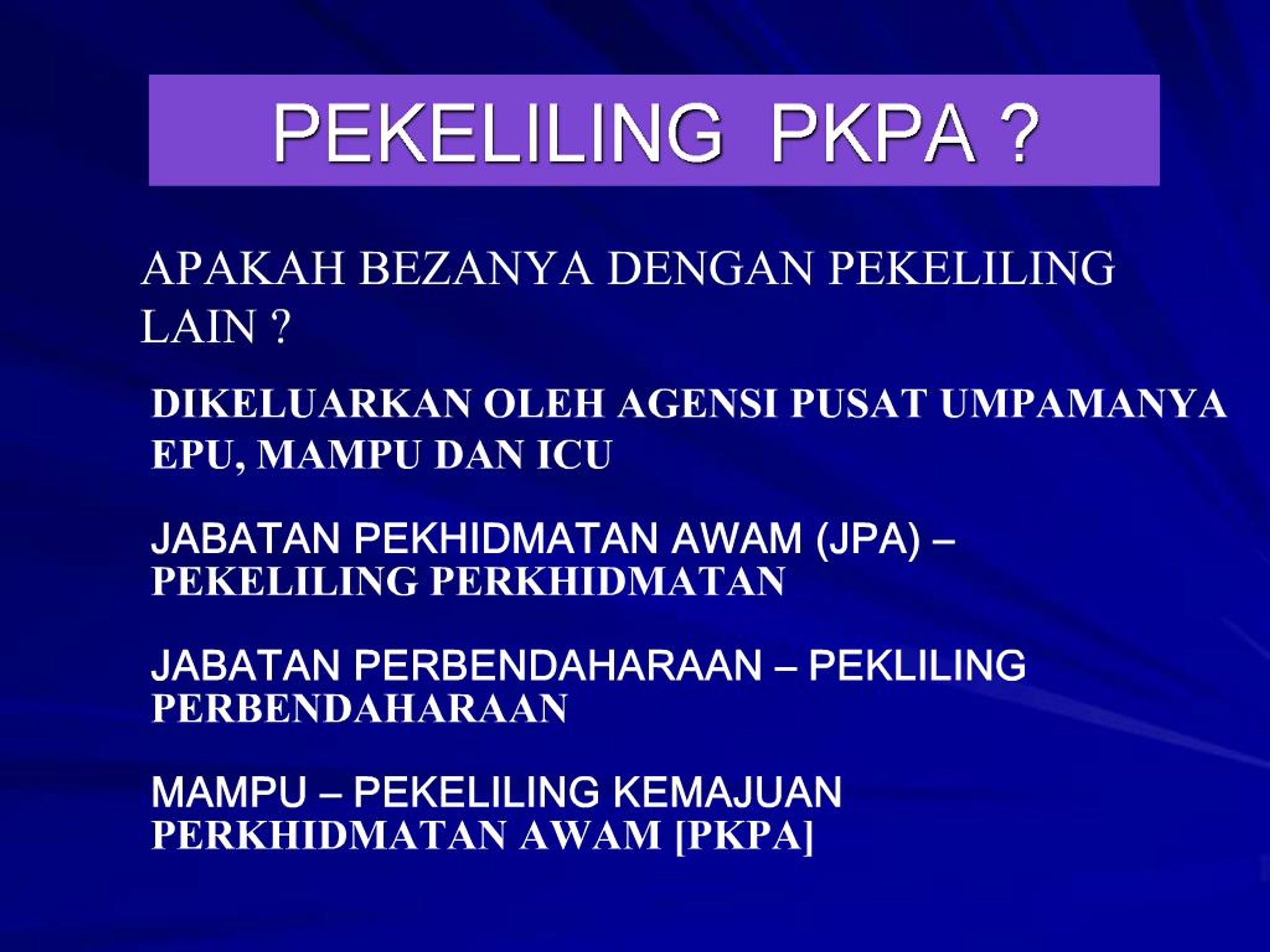 (ii) pesara perkhidmatan awam persekutuan. Ppt Pekeliling Kemajuan Pentadbiran Awam Pkpa Powerpoint Presentation Id 919659