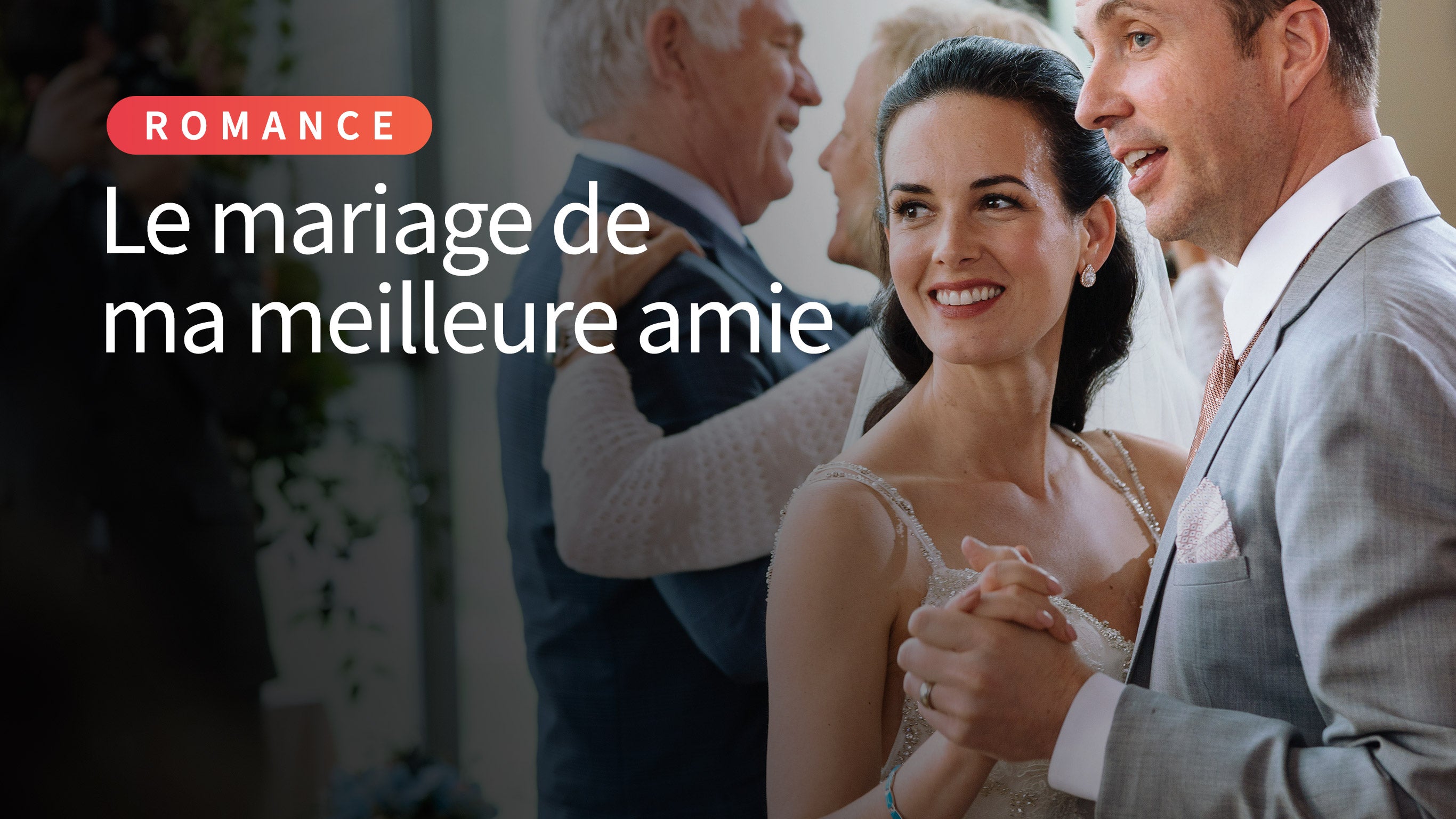 Le mariage de ma meilleure amie sur 6play : voir les épisodes en streaming