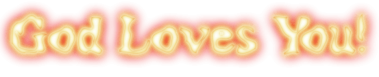 God Loves You!