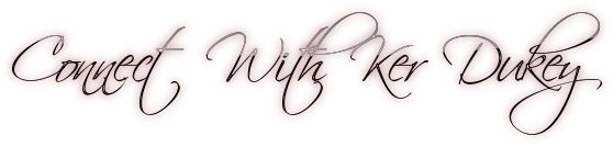 Connect With Ker Dukey