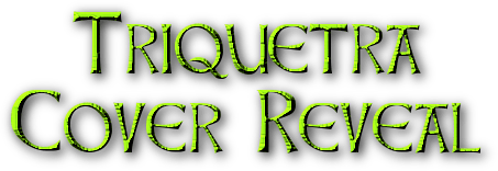   Triquetra Cover Reveal