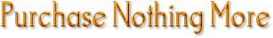 Purchase Nothing More
