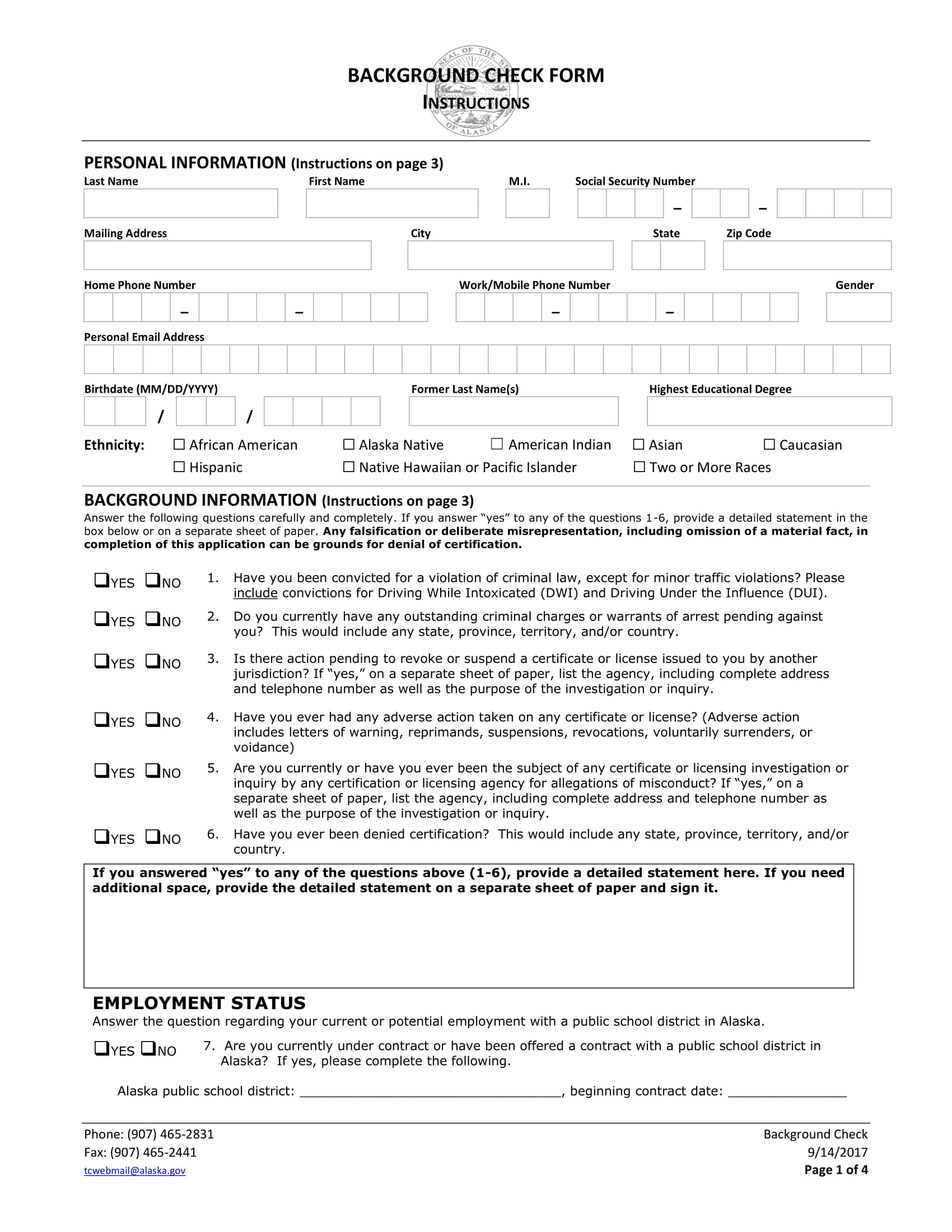 This is normally sent out through email before the background check and signing the legitimate employee contract. 9 Background Check Form Examples Pdf Examples