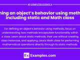 Unit 2 4 Defining An Object S Behavior Using Methods Including