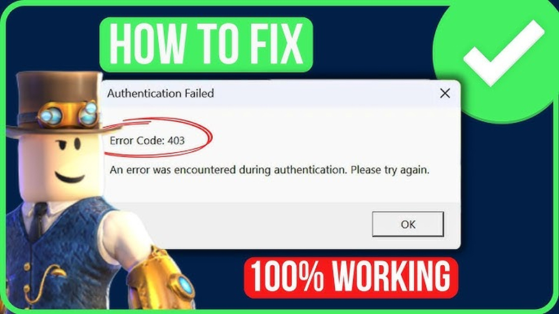 2026 Updated How To Fix Error Code 403 Roblox On All Devices How To Fix Error Code Roblox 