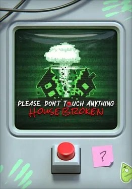 Please Don T Touch Anything House Broken Stash Games Tracker Co7i8g.webp